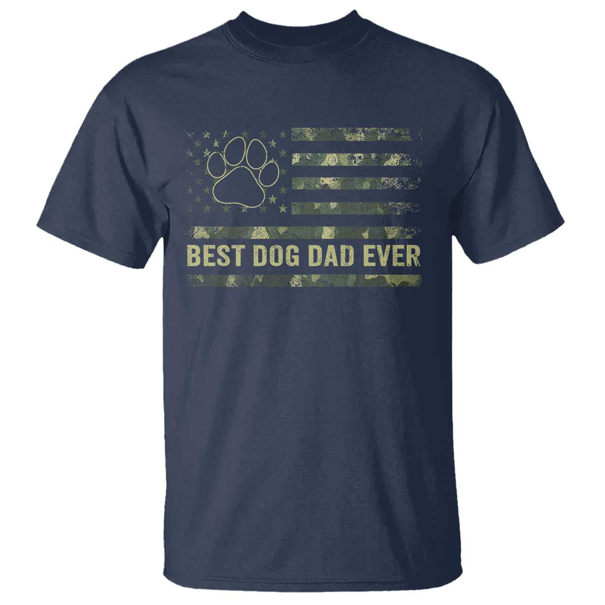 Best Dog Dad Ever T Shirt Camo American Flag USA Fathers Day Gift for Dog Lovers TS10 Navy Print Your Wear