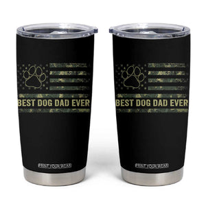 Best Dog Dad Ever Tumbler Cup Camo American Flag USA Fathers Day Gift for Dog Lovers TS10 Black Print Your Wear