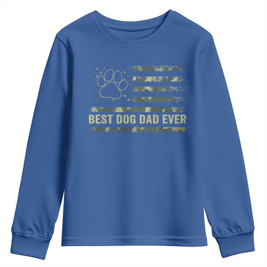 Best Dog Dad Ever Youth Sweatshirt Camo American Flag USA Fathers Day Gift for Dog Lovers TS10 Royal Blue Print Your Wear