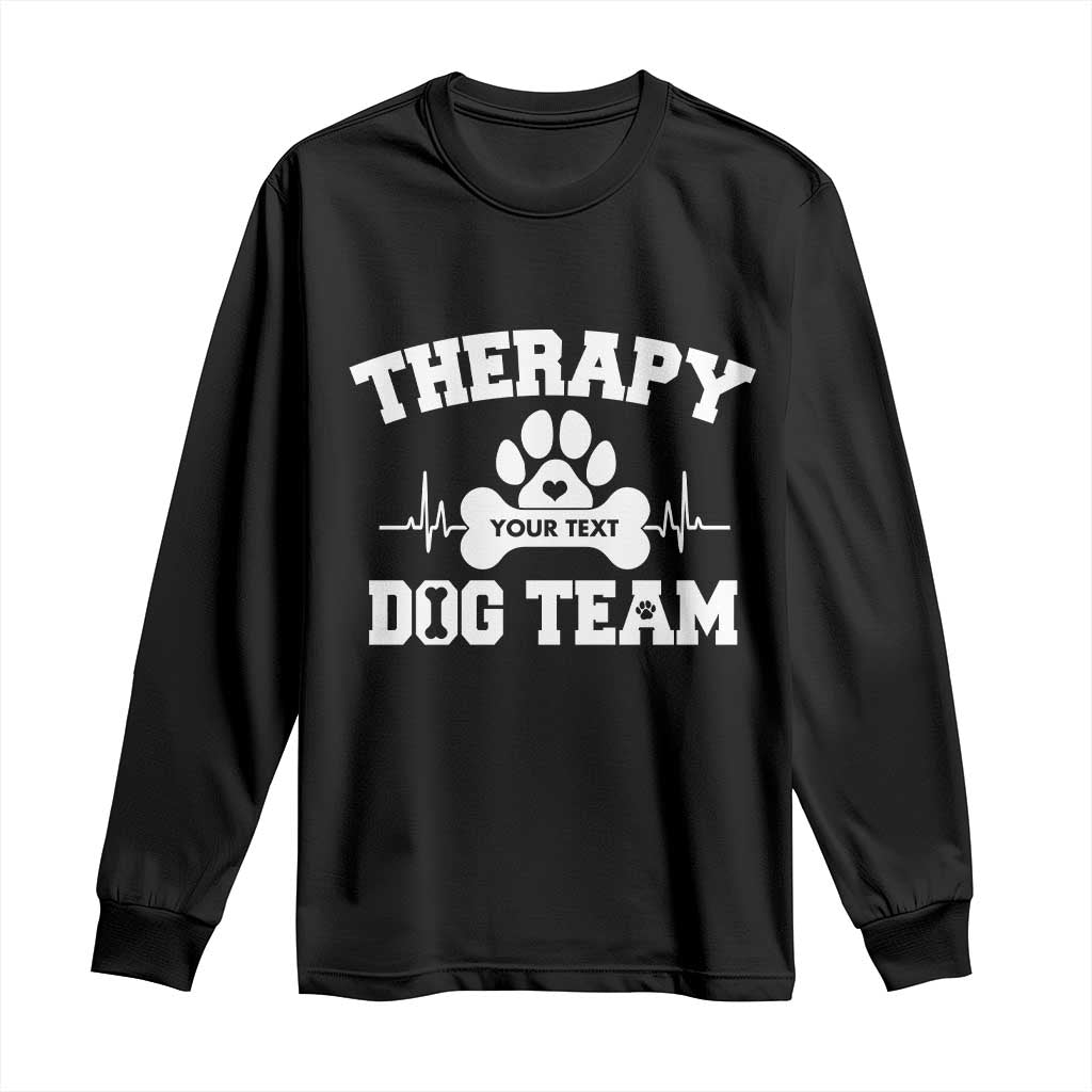 Personalized Therapy Dog Team Long Sleeve Shirt Custom Name TS10 Black Print Your Wear