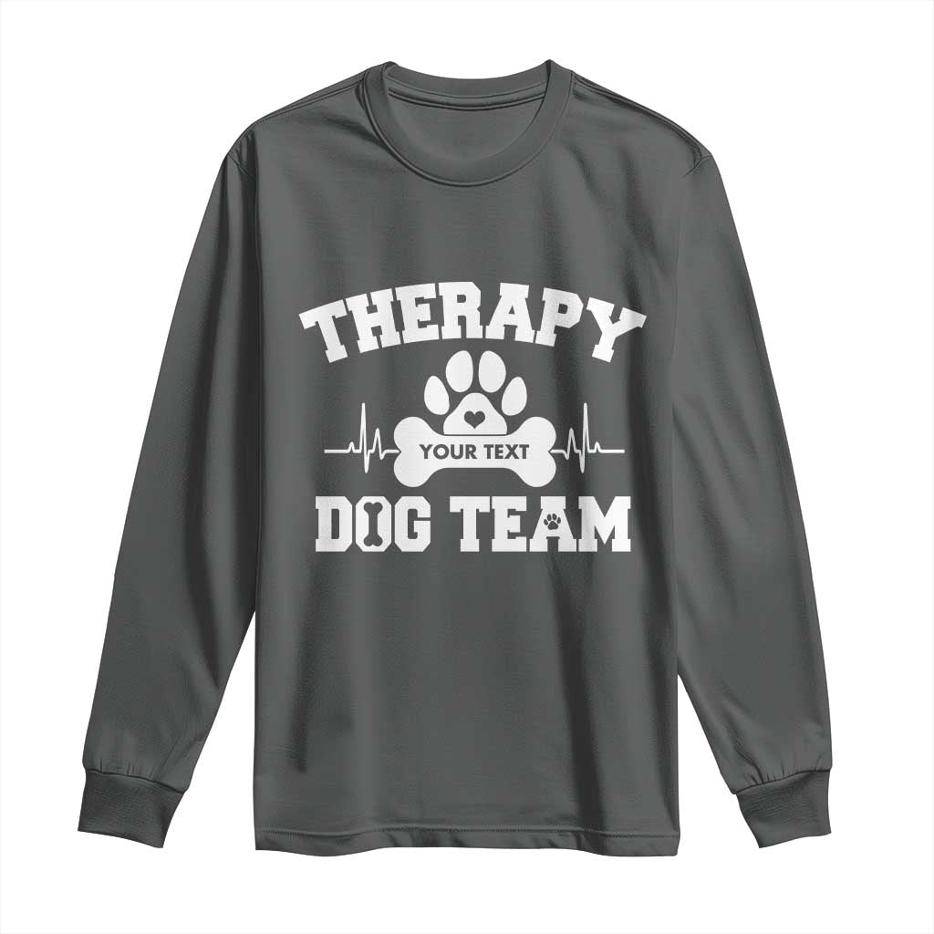 Personalized Therapy Dog Team Long Sleeve Shirt Custom Name TS10 Dark Heather Print Your Wear