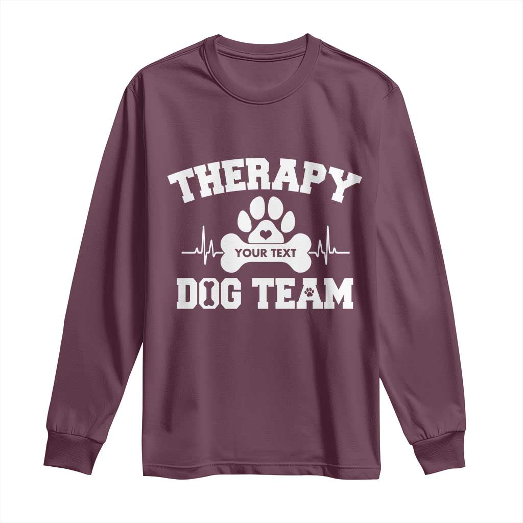 Personalized Therapy Dog Team Long Sleeve Shirt Custom Name TS10 Maroon Print Your Wear