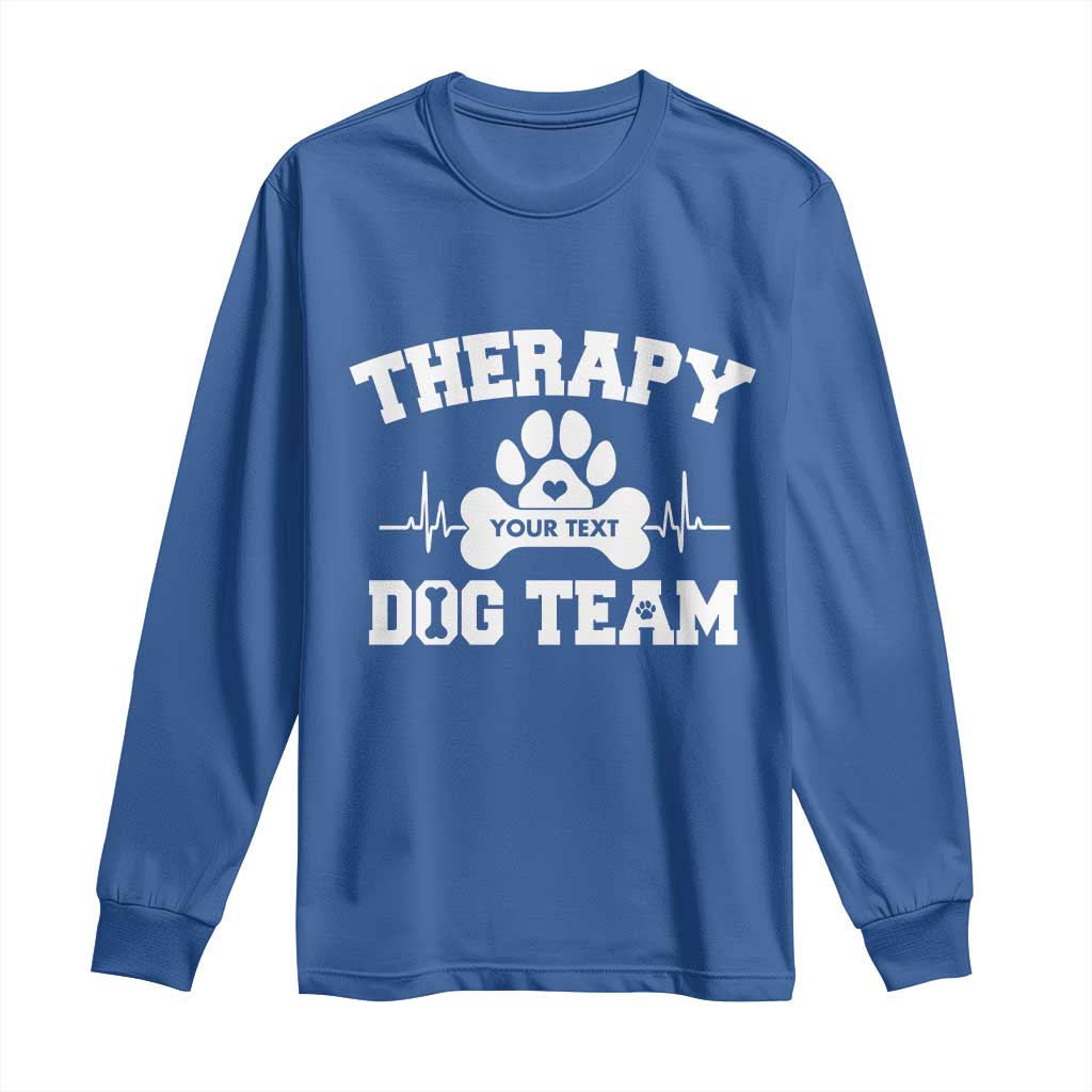 Personalized Therapy Dog Team Long Sleeve Shirt Custom Name TS10 Royal Blue Print Your Wear