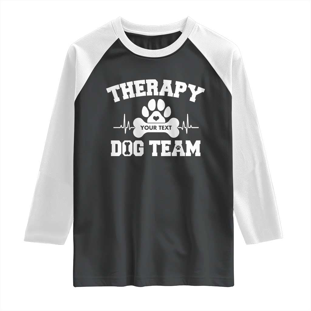 Personalized Therapy Dog Team Raglan Shirt Custom Name TS10 Black White Print Your Wear