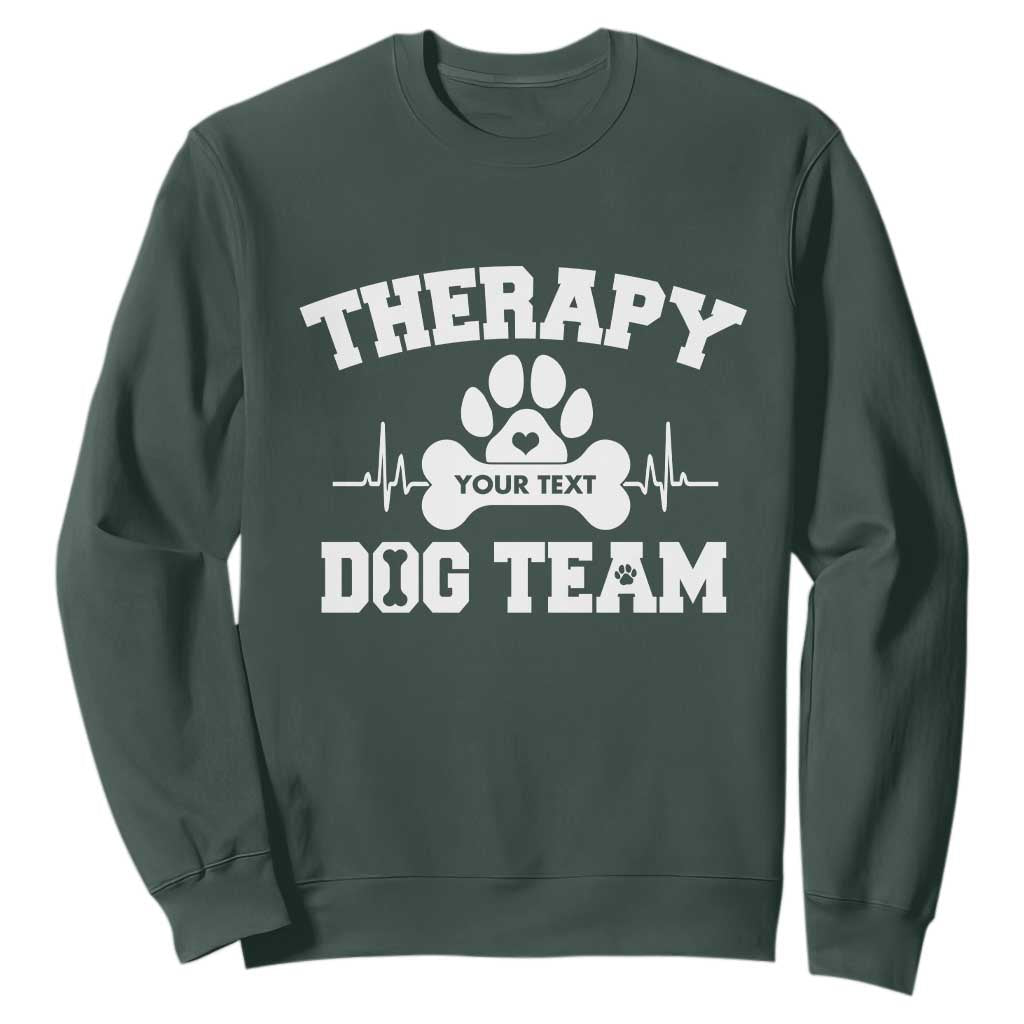 Personalized Therapy Dog Team Sweatshirt Custom Name TS10 Dark Forest Green Print Your Wear