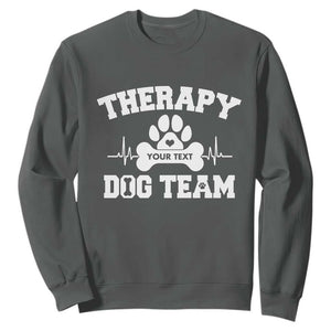 Personalized Therapy Dog Team Sweatshirt Custom Name TS10 Dark Heather Print Your Wear