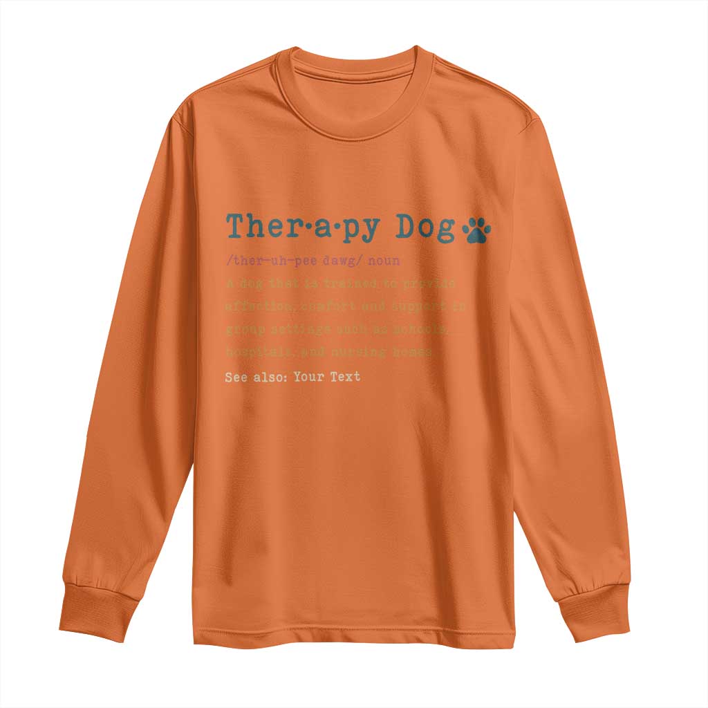 Personalized Therapy Dog Long Sleeve Shirt Retro Custom Name Pet Partners TS10 Orange Print Your Wear