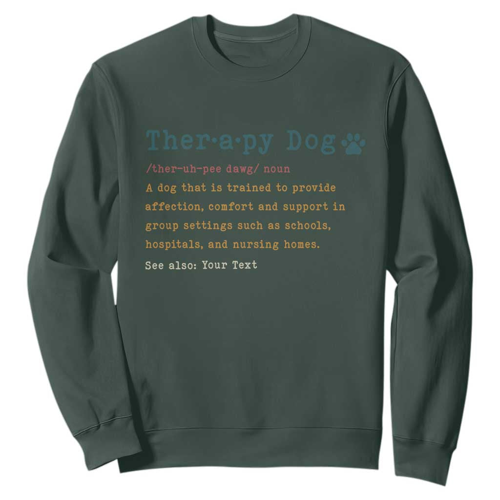 Personalized Therapy Dog Sweatshirt Retro Custom Name Pet Partners TS10 Dark Forest Green Print Your Wear