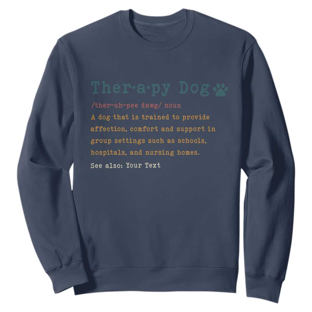 Personalized Therapy Dog Sweatshirt Retro Custom Name Pet Partners TS10 Navy Print Your Wear