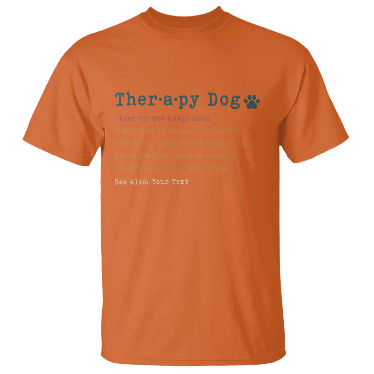Personalized Therapy Dog T Shirt Retro Custom Name Pet Partners TS10 Orange Print Your Wear