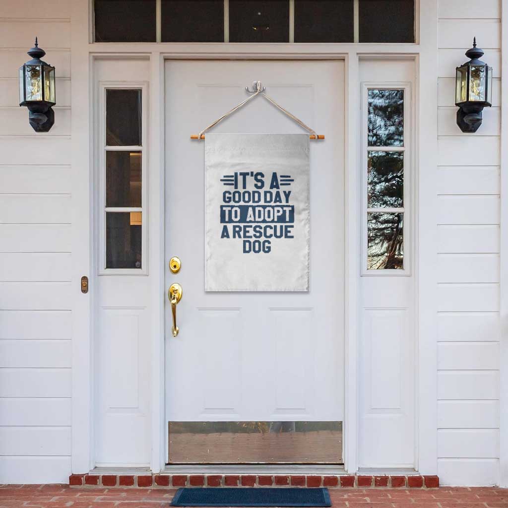 Dog Rescue Garden Flag Its A Good Day to Adopt Rescue Dog TS10 Print Your Wear