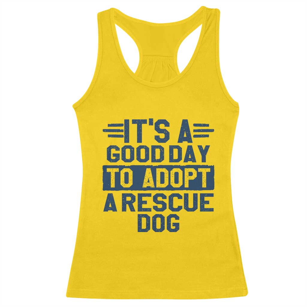 Dog Rescue Racerback Tank Top Its A Good Day to Adopt Rescue Dog TS10 Daisy Print Your Wear