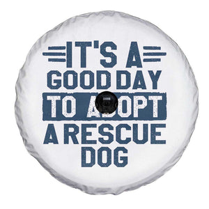 Dog Rescue Spare Tire Cover Its A Good Day to Adopt Rescue Dog TS10 Print Your Wear