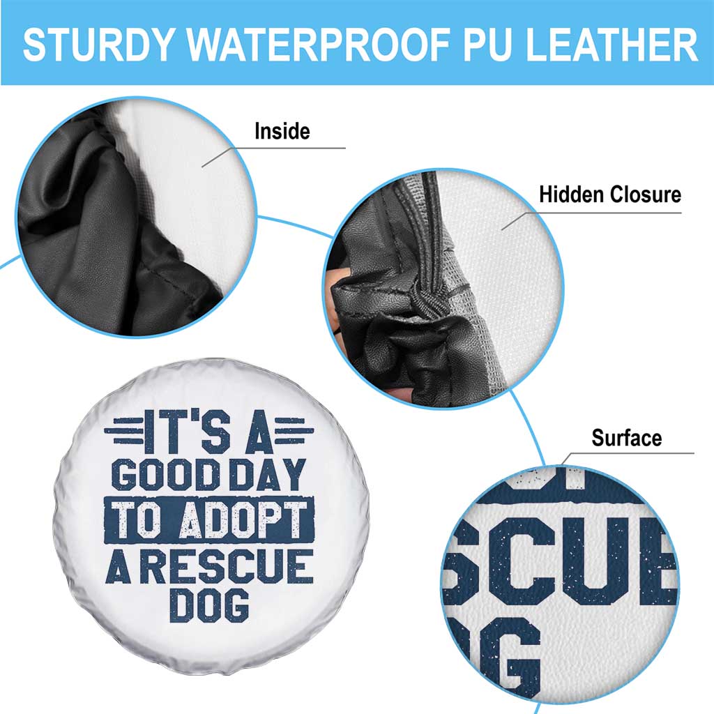 Dog Rescue Spare Tire Cover Its A Good Day to Adopt Rescue Dog TS10 Print Your Wear