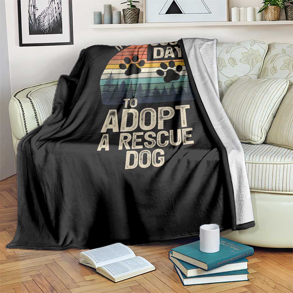Dog Rescue Throw Blanket Retro Its A Good Day to Adopt Rescue Dog TS10 Print Your Wear