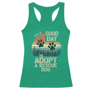 Dog Rescue Racerback Tank Top Retro Its A Good Day to Adopt Rescue Dog TS10 Irish Green Print Your Wear