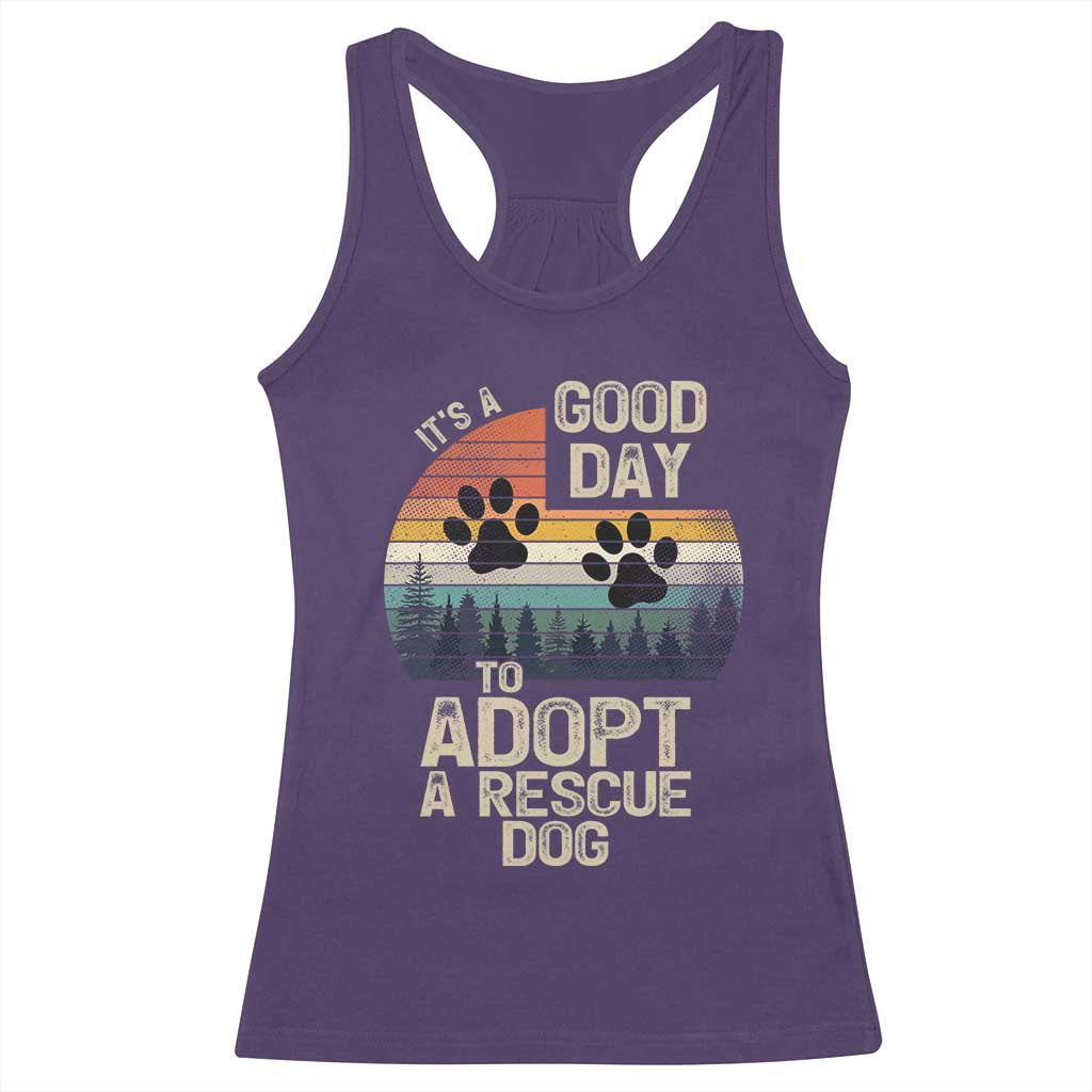 Dog Rescue Racerback Tank Top Retro Its A Good Day to Adopt Rescue Dog TS10 Purple Print Your Wear