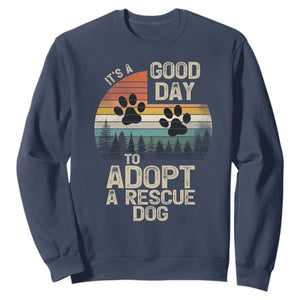 Dog Rescue Sweatshirt Retro Its A Good Day to Adopt Rescue Dog TS10 Navy Print Your Wear