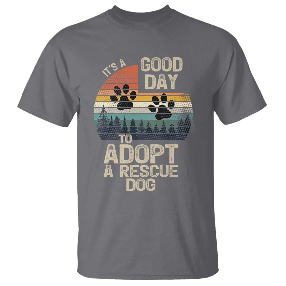 Dog Rescue T Shirt Retro Its A Good Day to Adopt Rescue Dog TS10 Charcoal Print Your Wear