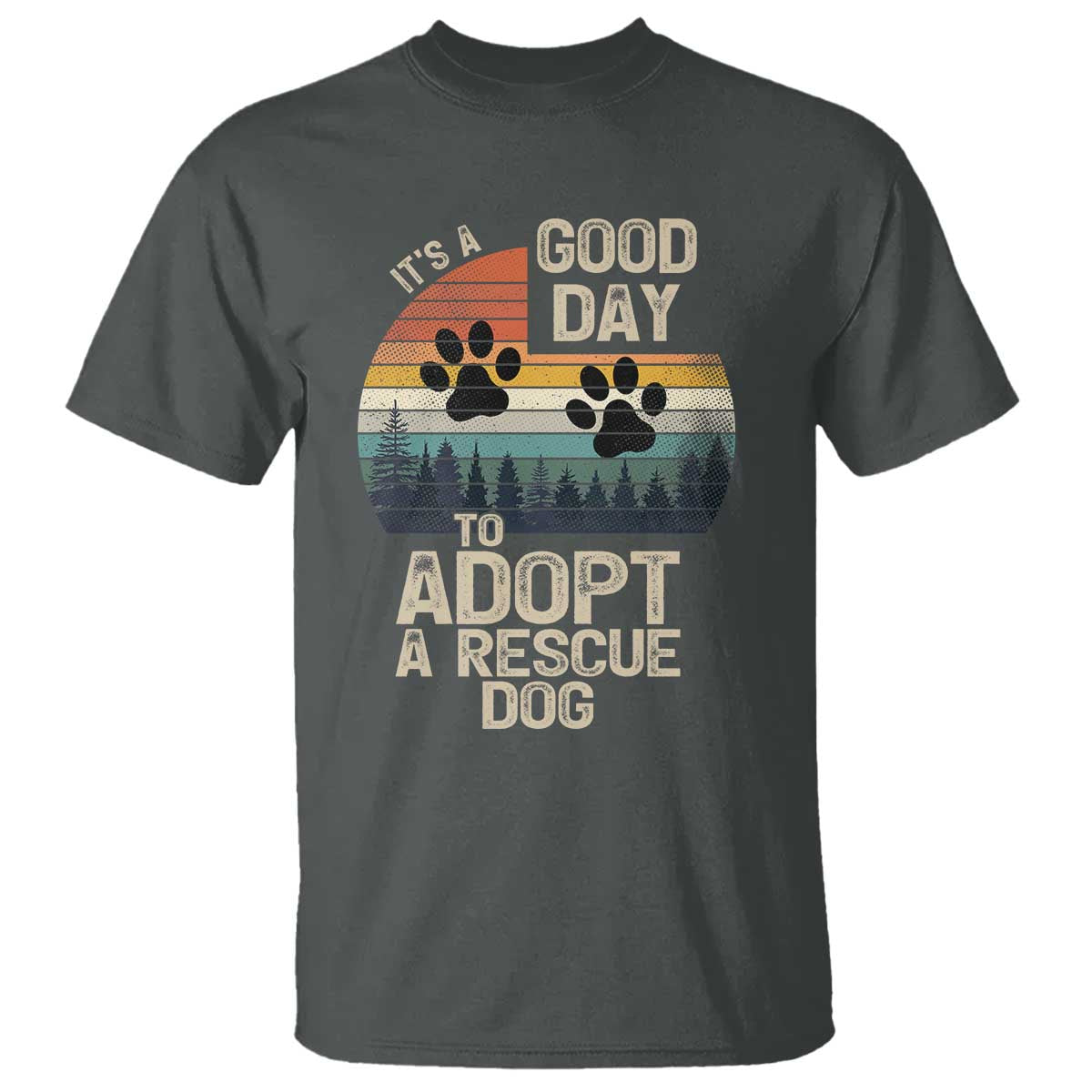 Dog Rescue T Shirt Retro Its A Good Day to Adopt Rescue Dog TS10 Dark Heather Print Your Wear