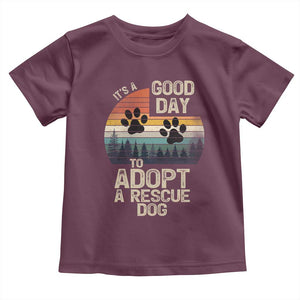 Dog Rescue Toddler T Shirt Retro Its A Good Day to Adopt Rescue Dog TS10 Maroon Print Your Wear