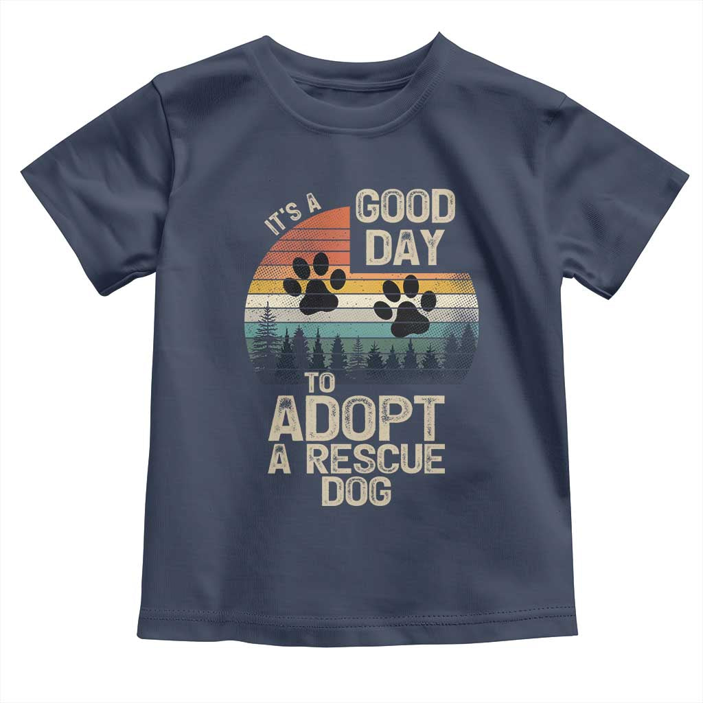 Dog Rescue Toddler T Shirt Retro Its A Good Day to Adopt Rescue Dog TS10 Navy Print Your Wear