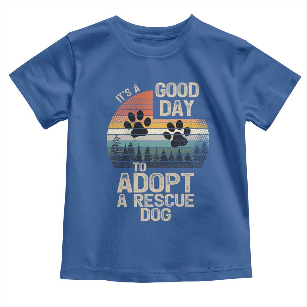 Dog Rescue Toddler T Shirt Retro Its A Good Day to Adopt Rescue Dog TS10 Royal Blue Print Your Wear