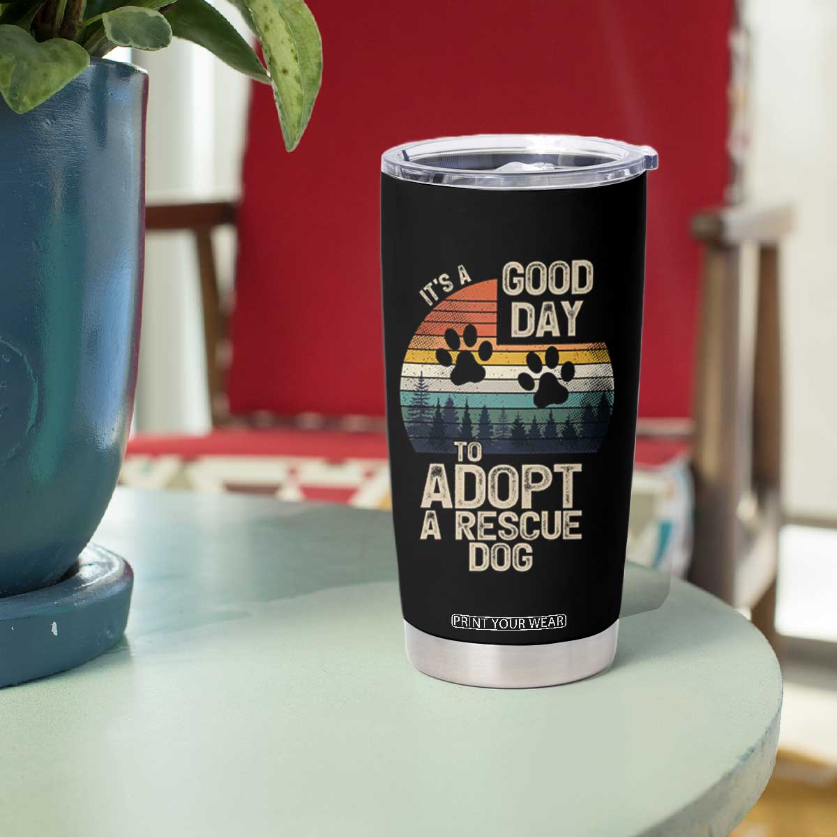 Dog Rescue Tumbler Cup Retro Its A Good Day to Adopt Rescue Dog TS10 Print Your Wear