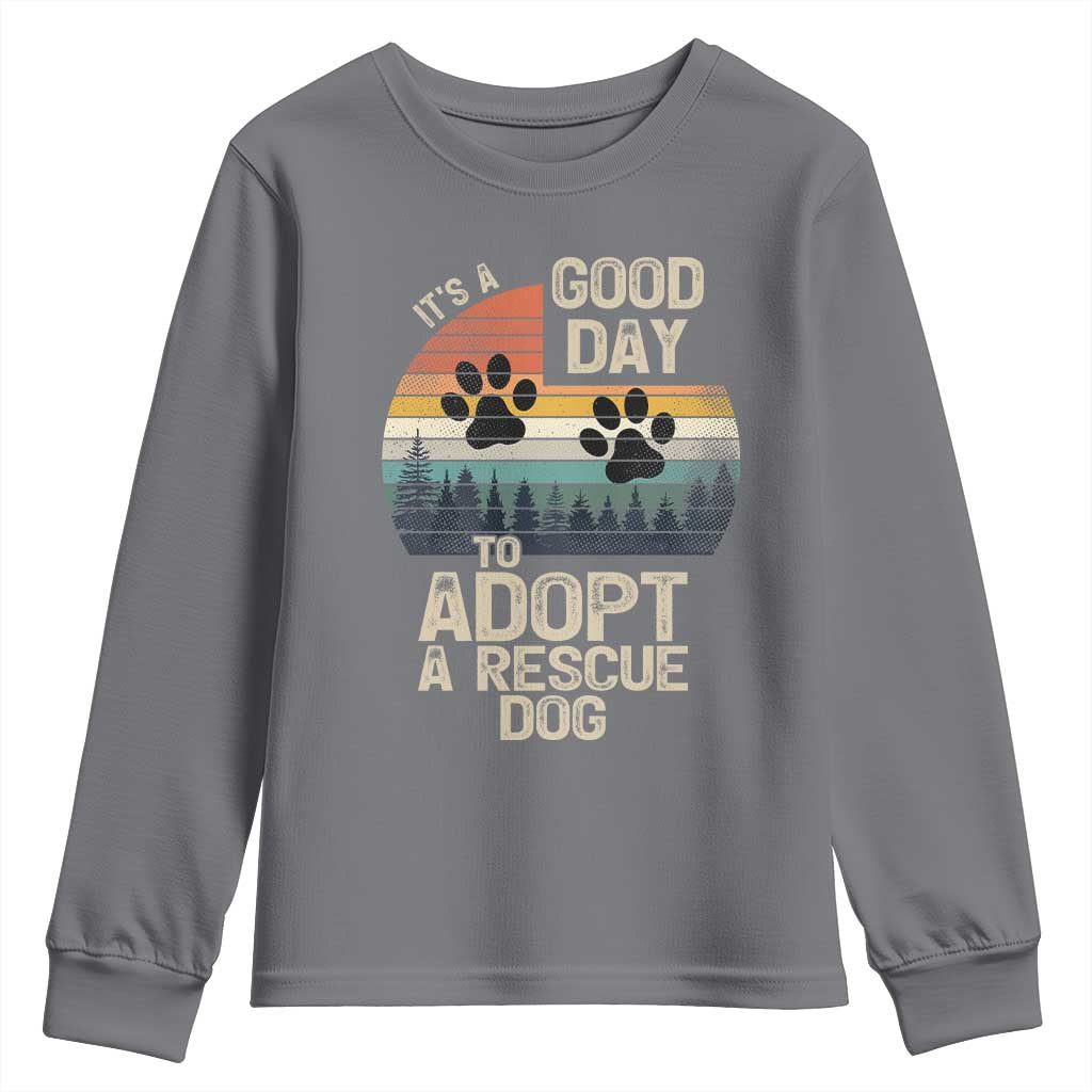 Dog Rescue Youth Sweatshirt Retro Its A Good Day to Adopt Rescue Dog TS10 Charcoal Print Your Wear