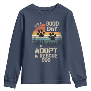 Dog Rescue Youth Sweatshirt Retro Its A Good Day to Adopt Rescue Dog TS10 Navy Print Your Wear
