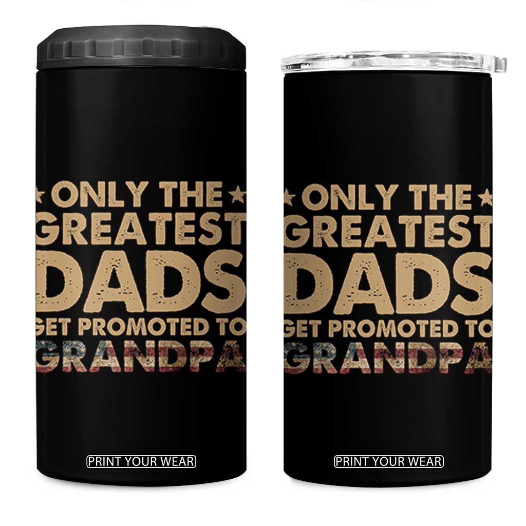Greatest Dads Get Promoted To Grandpa 4 in 1 Can Cooler Tumbler Retro American Flag Fathers Day New Grandpa Gift