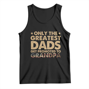 Greatest Dads Get Promoted To Grandpa Tank Top Retro American Flag Fathers Day New Grandpa Gift