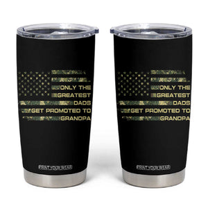 Greatest Dads Get Promoted To Grandpa Tumbler Cup Retro Camo American Flag New Grandpa Gift