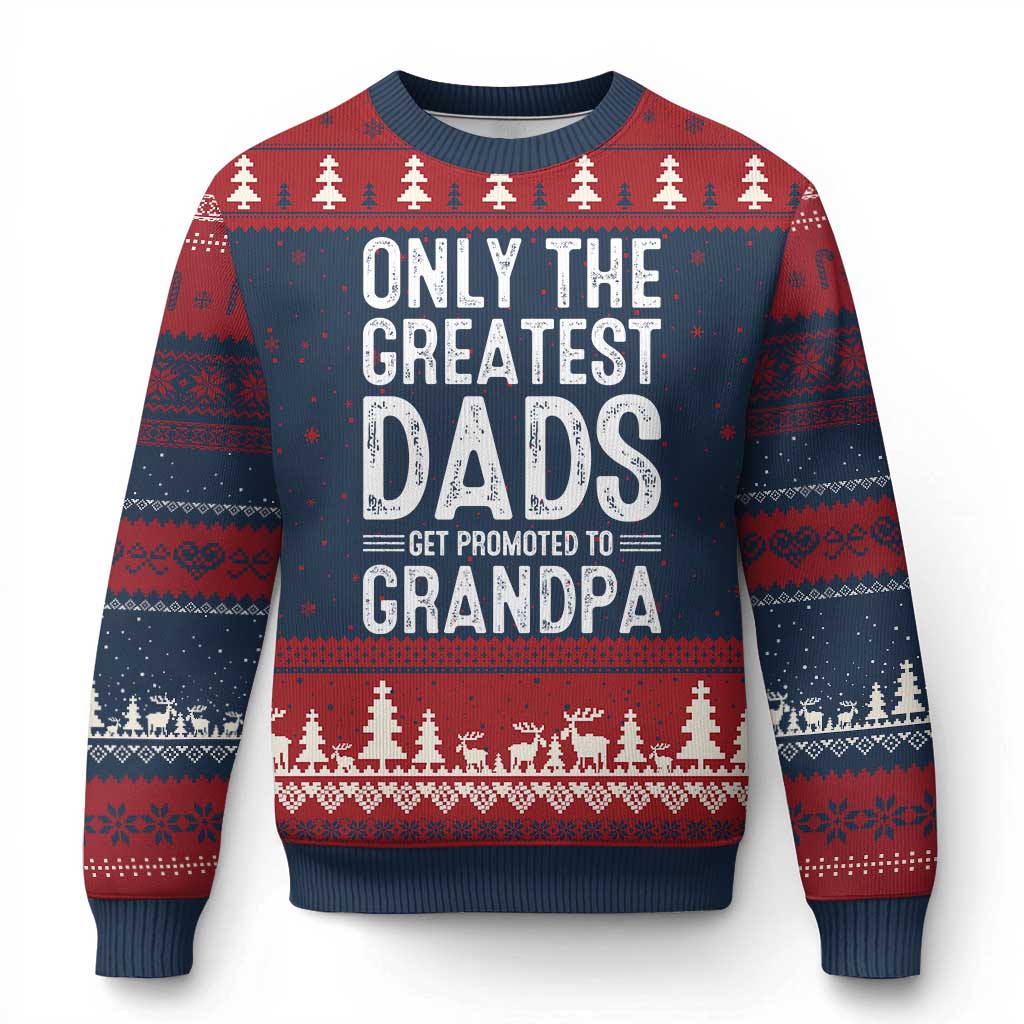 Greatest Dads Get Promoted To Grandpa Ugly Christmas Sweater