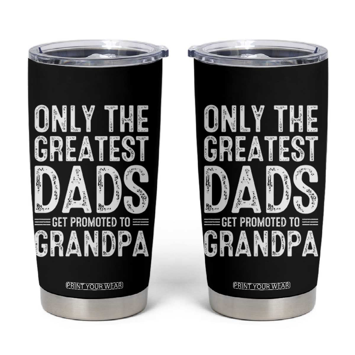 Greatest Dads Get Promoted To Grandpa Tumbler Cup