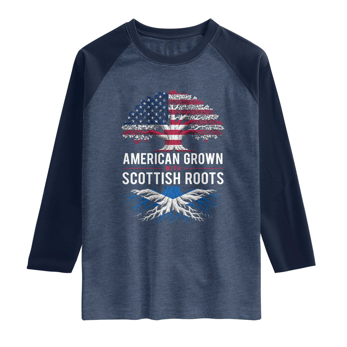American Grown With Scottish Roots Raglan Shirt Family Heritage USA Scotland Pride Gift TS10 Heather Denim Navy Print Your Wear