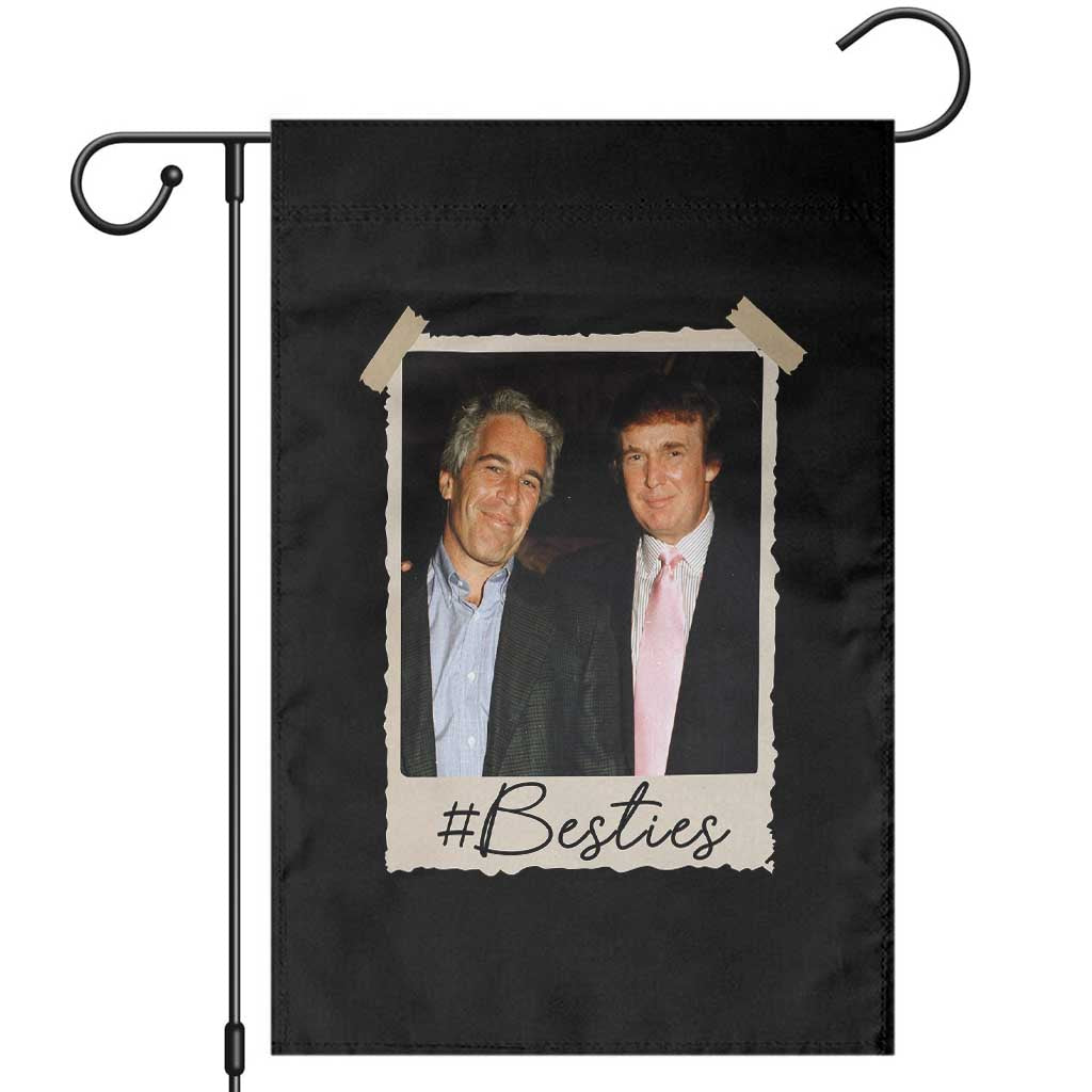 Trump Epstein Besties Garden Flag Funny FDT Vintage Photo BFF Best Friends Forever TS10 Black Print Your Wear