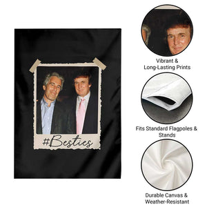 Trump Epstein Besties Garden Flag Funny FDT Vintage Photo BFF Best Friends Forever TS10 Print Your Wear