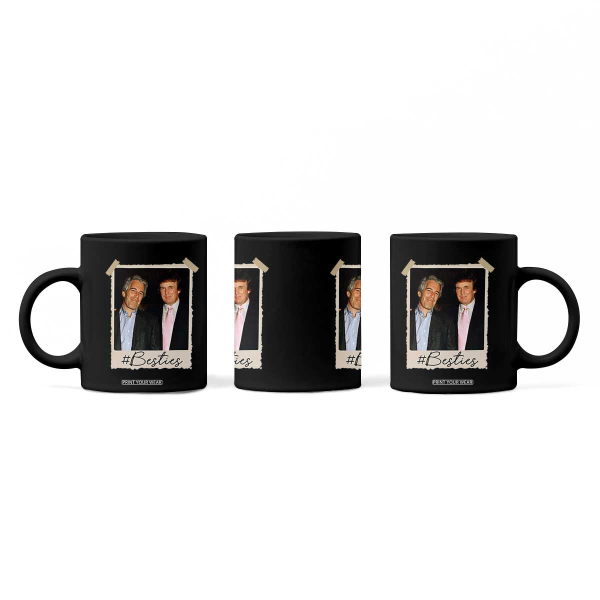Trump Epstein Besties Coffee Mug Funny FDT Vintage Photo BFF Best Friends Forever TS10 Print Your Wear