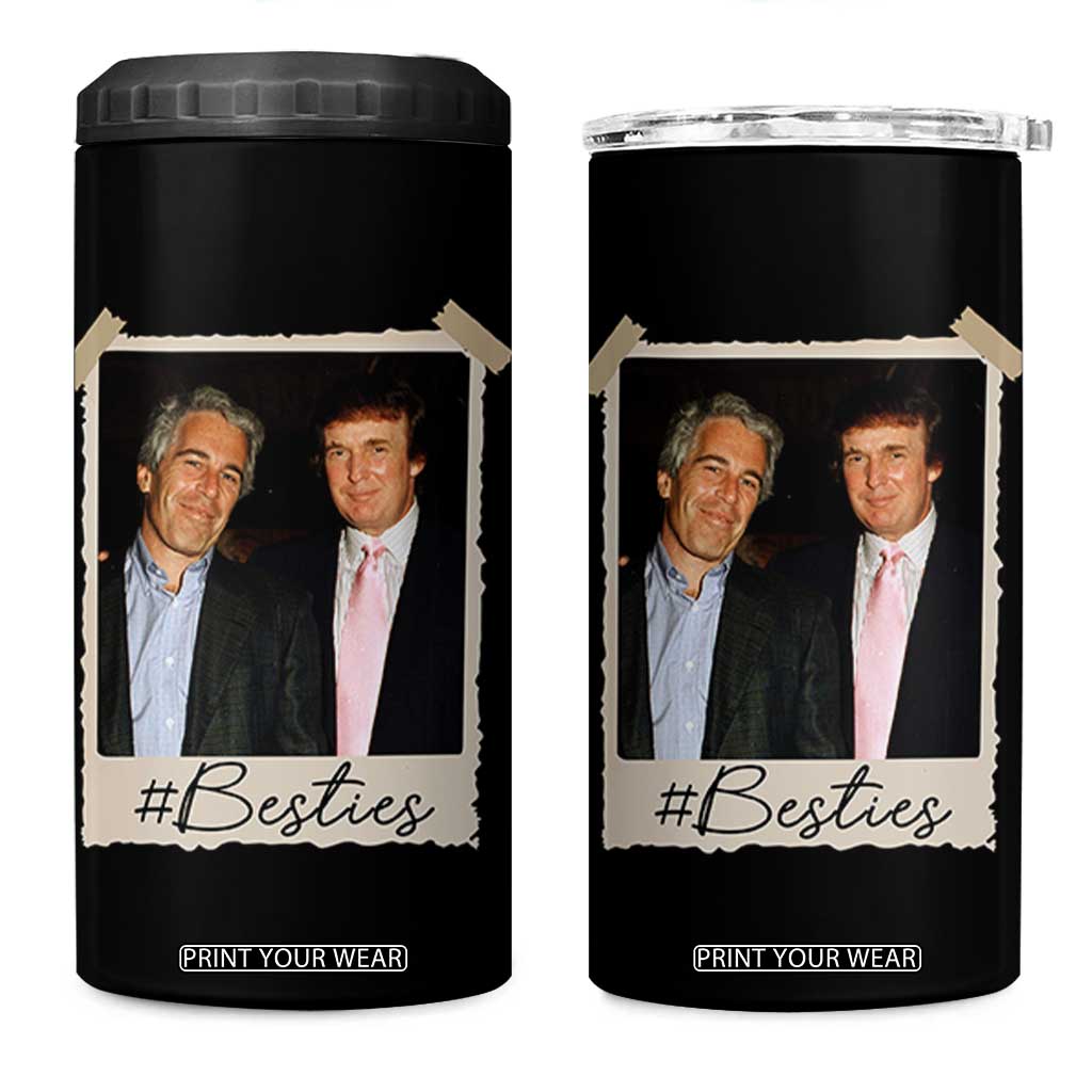 Trump Epstein Besties 4 in 1 Can Cooler Tumbler Funny FDT Vintage Photo BFF Best Friends Forever TS10 One Size: 16 oz Black Print Your Wear