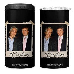 Trump Epstein Besties 4 in 1 Can Cooler Tumbler Funny FDT Vintage Photo BFF Best Friends Forever TS10 One Size: 16 oz Black Print Your Wear