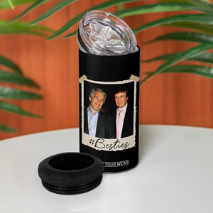 Trump Epstein Besties 4 in 1 Can Cooler Tumbler Funny FDT Vintage Photo BFF Best Friends Forever TS10 Print Your Wear