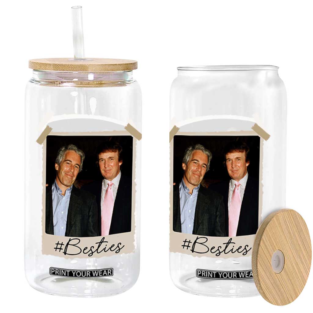 Trump Epstein Besties Glass Can Funny FDT Vintage Photo BFF Best Friends Forever TS10 Print Your Wear