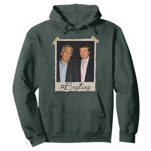 Trump Epstein Besties Hoodie Funny FDT Vintage Photo BFF Best Friends Forever TS10 Dark Forest Green Print Your Wear