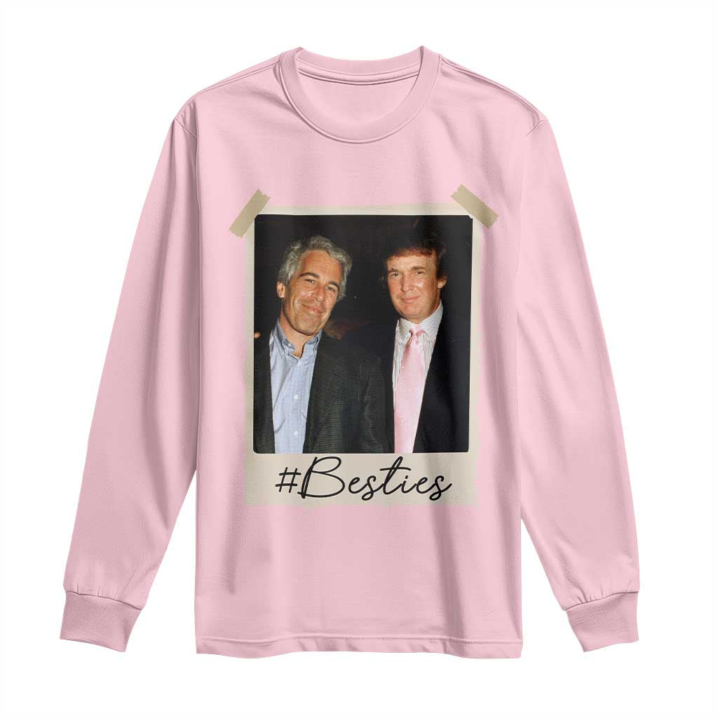 Trump Epstein Besties Long Sleeve Shirt Funny FDT Vintage Photo BFF Best Friends Forever TS10 Light Pink Print Your Wear
