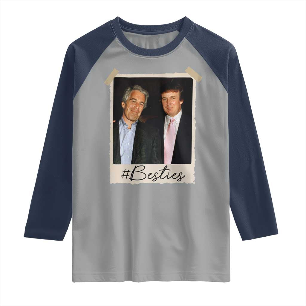 Trump Epstein Besties Raglan Shirt Funny FDT Vintage Photo BFF Best Friends Forever TS10 Sport Gray Navy Print Your Wear