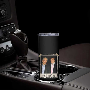 Trump Epstein Besties Skinny Tumbler Funny FDT Vintage Photo BFF Best Friends Forever TS10 Print Your Wear