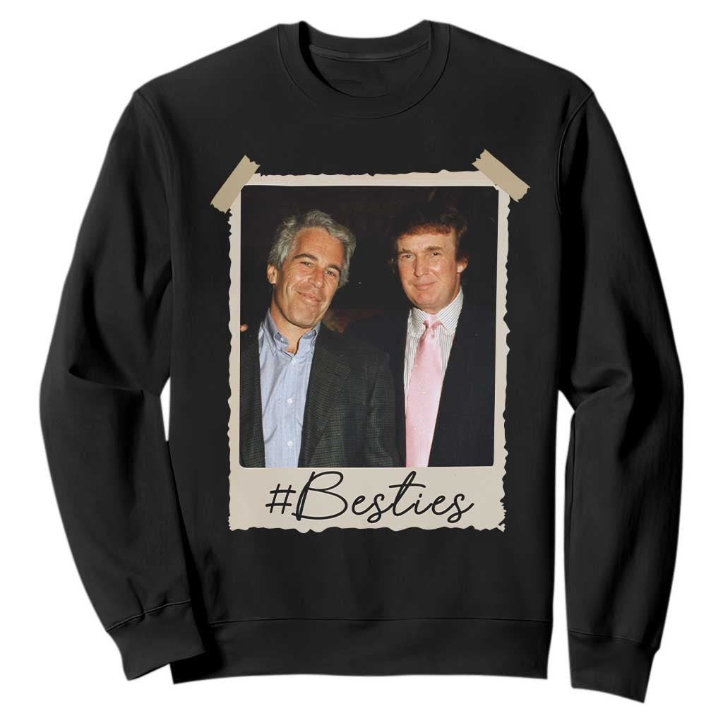 Trump Epstein Besties Sweatshirt Funny FDT Vintage Photo BFF Best Friends Forever TS10 Black Print Your Wear