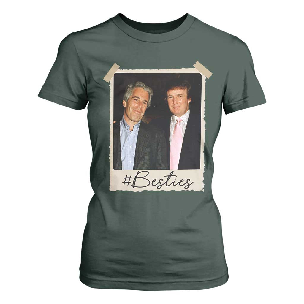Trump Epstein Besties T Shirt For Women Funny FDT Vintage Photo BFF Best Friends Forever TS10 Dark Forest Green Print Your Wear