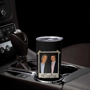 Trump Epstein Besties Tumbler Cup Funny FDT Vintage Photo BFF Best Friends Forever TS10 Print Your Wear